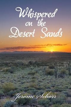 portada Whispered on the Desert Sands (en Inglés)