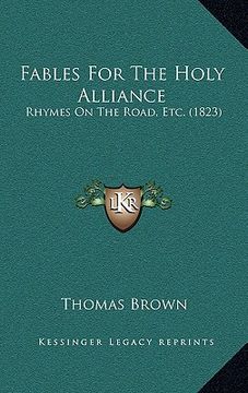 portada fables for the holy alliance: rhymes on the road, etc. (1823)