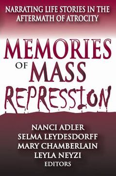 portada memories of mass repression: narrating life stories in the aftermath of atrocity (en Inglés)