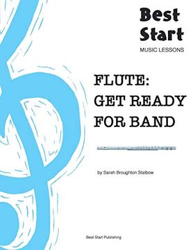 portada Flute: Get Ready for Band: Best Start Music Lessons (en Inglés)