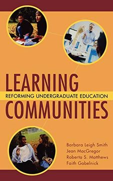portada Learning Communities: Reforming Undergraduate Education (Jossey-Bass Higher and Adult Education Series) (en Inglés)