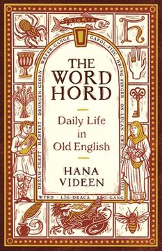 portada The Wordhord: Daily Life in old English 