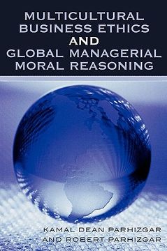 portada multicultural business ethics and global managerial moral reasoning (en Inglés)