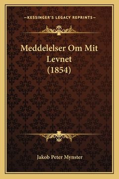 portada Meddelelser Om Mit Levnet (1854)