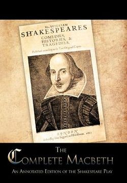 portada the complete macbeth: an annotated edition of the shakespeare play (en Inglés)