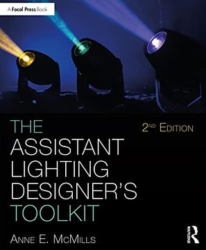 portada The Assistant Lighting Designer'S Toolkit (The Focal Press Toolkit Series) (en Inglés)