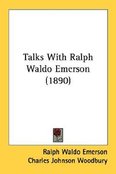 portada talks with ralph waldo emerson (1890) (en Inglés)