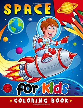 Space Coloring and Activity Book for Kids Ages 4-8: Space Coloring