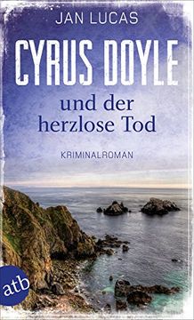 portada Cyrus Doyle und der Herzlose Tod: Kriminalroman (en Alemán)