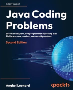 portada Java Coding Problems - Second Edition: Become an expert Java programmer by solving over 250 brand-new, modern, real-world problems