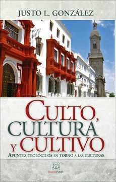 portada Culto, cultura y cultivo. Apuntes teológicos en torno a las culturas (in Spanish)