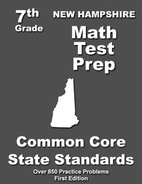 portada New Hampshire 7th Grade Math Test Prep: Common Core Learning Standards (en Inglés)