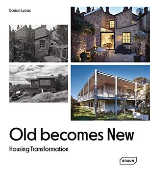 portada Old Becomes New: Housing Transformation (en Inglés)