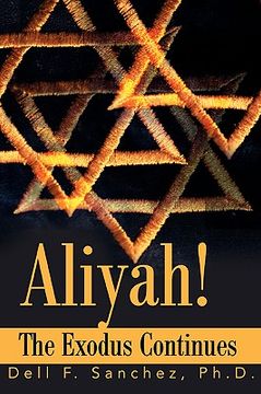 portada aliyah!!! the exodus continues (en Inglés)