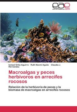 macroalgas y peces herb voros en arrecifes rocosos (en Inglés)