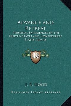 portada advance and retreat: personal experiences in the united states and confederate states armies (in English)