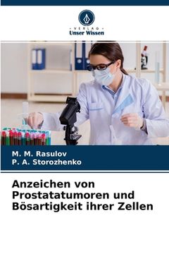portada Anzeichen von Prostatatumoren und Bösartigkeit ihrer Zellen (in German)