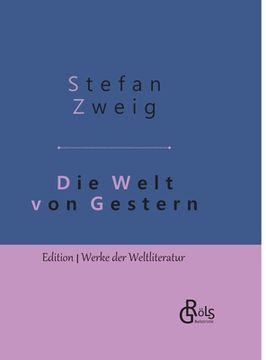 portada Die Welt von Gestern: Erinnerungen eines Europäers - Gebundene Ausgabe (in German)