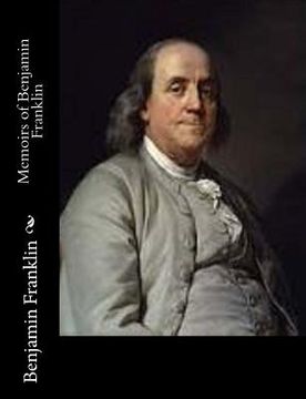 portada Memoirs of Benjamin Franklin (en Inglés)