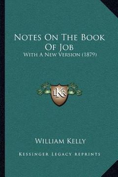 portada notes on the book of job: with a new version (1879) (in English)