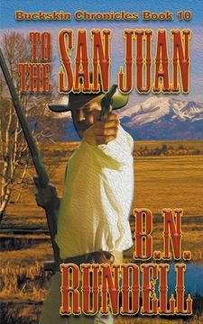 portada To The San Juan (en Inglés)