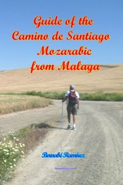 portada Guide of the Camino de Santiago Mozarabic From Malaga (en Inglés)