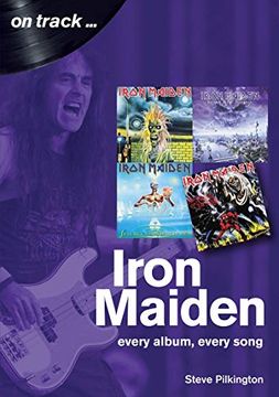 portada Iron Maiden Every Album, Every Song (on Track) (in English)