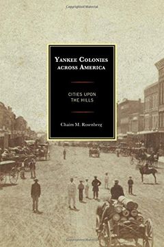 portada Yankee Colonies across America: Cities upon the Hills