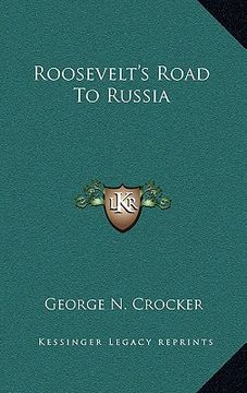 portada roosevelt's road to russia (en Inglés)