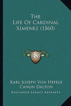 portada the life of cardinal ximenez (1860) (en Inglés)