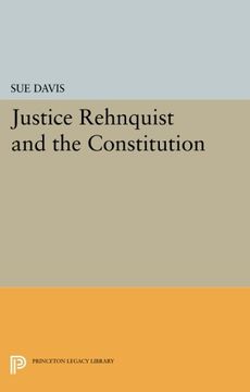 portada Justice Rehnquist and the Constitution (Princeton Legacy Library) (en Inglés)