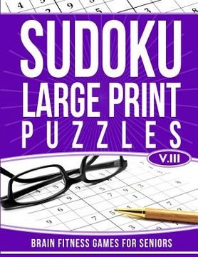 portada Sudoku Large Print Puzzles Vol 3: Brain Fitness Games for Seniors (en Inglés)