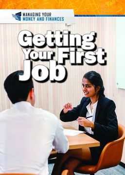 portada Getting Your First Job (in English)