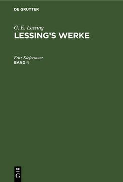 portada G. E. Lessing: Lessing's Werke. Band 4 (en Alemán)