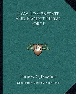 portada how to generate and project nerve force