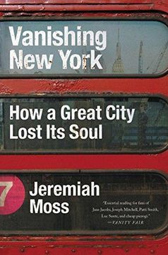 portada Vanishing new York: How a Great City Lost its Soul (en Inglés)