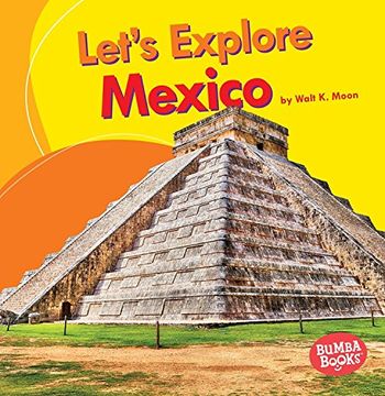 portada Let's Explore Mexico (Bumba Books - Let's Explore Countries)