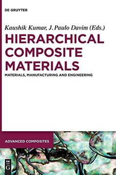 portada Hierarchical Composite Materials: Materials, Manufacturing, Engineering (Advanced Composites) (en Inglés)