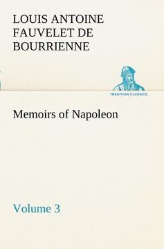 portada memoirs of napoleon - volume 03 (en Inglés)