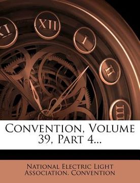 portada convention, volume 39, part 4... (en Inglés)