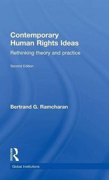 portada Contemporary Human Rights Ideas: Rethinking theory and practice (Global Institutions)