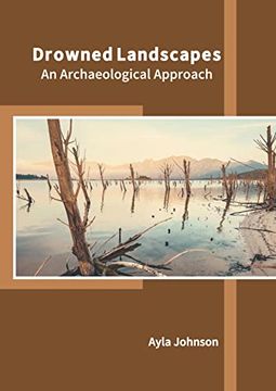 portada Drowned Landscapes: An Archaeological Approach (in English)