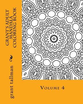 portada Grant's adult mandala coloring book vol 4 (en Inglés)