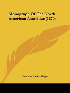 portada monograph of the north american astacidae (1870) (en Inglés)