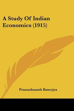 portada a study of indian economics (1915) (en Inglés)