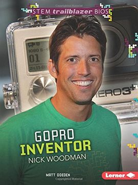 portada Gopro Inventor Nick Woodman (STEM Trailblazer Bios)