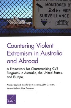 portada Countering Violent Extremism in Australia and Abroad: A Framework for Characterising CVE Programs in Australia, the United States, and Europe (en Inglés)