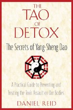 portada The Tao of Detox: The Secrets of Yang-Sheng Dao 