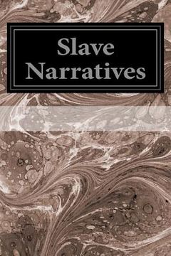 portada Slave Narratives: A Folk History of Slavery in the United States From Interviews With Former Slaves Volume I: Alabama Narratives (en Inglés)