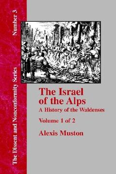 portada israel of the alps, vol. 1: a history of the waldenses (en Inglés)